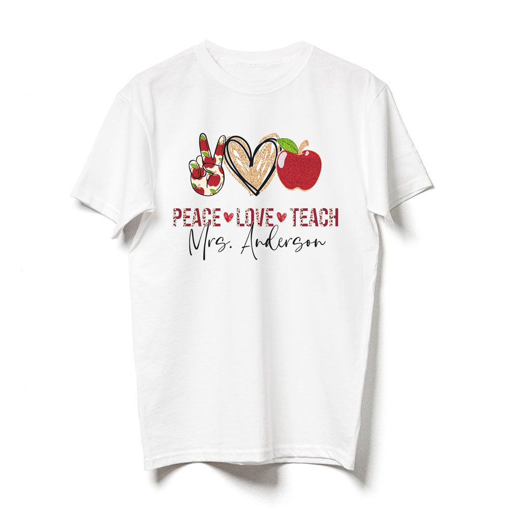 Back To School Peace Love Teach Funny Personalized Shirt