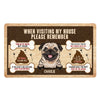 Please Remember When Visiting Dogs House Funny Personalized Doormat