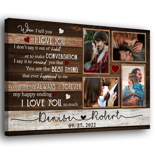 Wife Husband Couple When I Tell Love Anniversary Personalized Canvas
