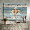 Gift For Christian God Says You Are Special Lovely Precious Strong Canvas