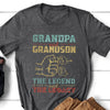 Grandpa Grandfather Grandson Legend Funny Personalized Shirt