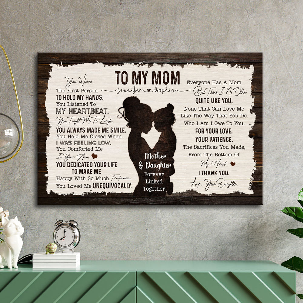 Personalized Canvas Gift For Mom - Custom Gifts For Mom - First My Mother  Forever My Best Friend Poster