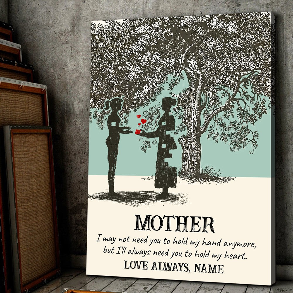 60568-Gift For Mother From Daughter, Need You Hold My Heart, Mother And Daughter Canvas H0