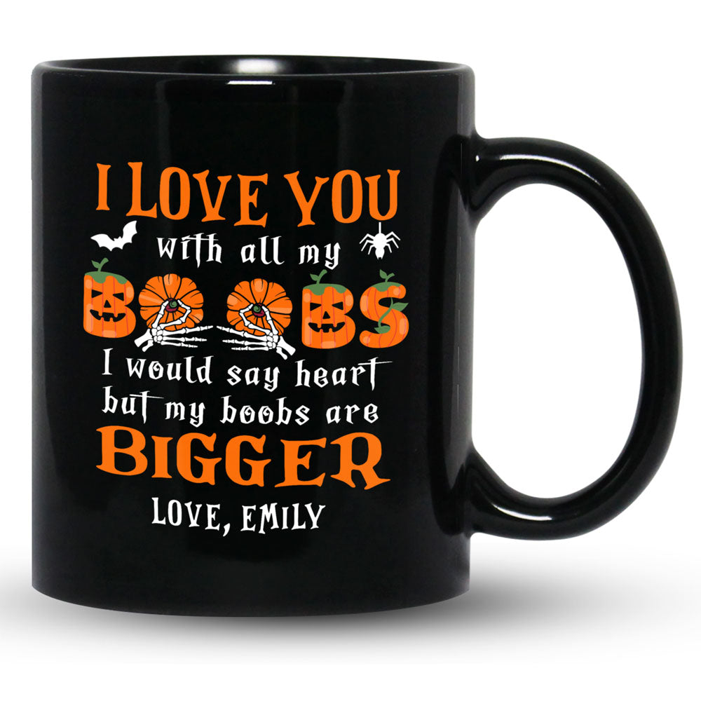 I Love You Skeleton Boob Funny Girlfriend Halloween Personalized Mug