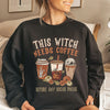 Halloween This Witch Needs Coffee Funny Spooky Sweatshirt