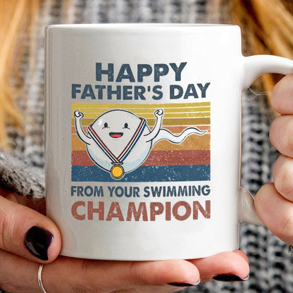 Happy Father's Day From Your Swimming Champion MugGift For Dad