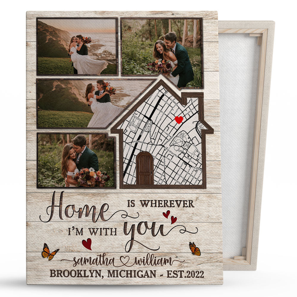 Home Is Where I'm With You Wedding Anniversary Personalized Canvas