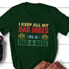 Gift For Dad I Keep All My Dad Jokes In A Dad A Base Funny Shirt