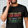 Gift For Dad I Keep All My Dad Jokes In A Dad A Base Funny Shirt