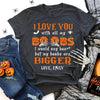 I Love You Skeleton Boob Funny Girlfriend Halloween Personalized Shirt