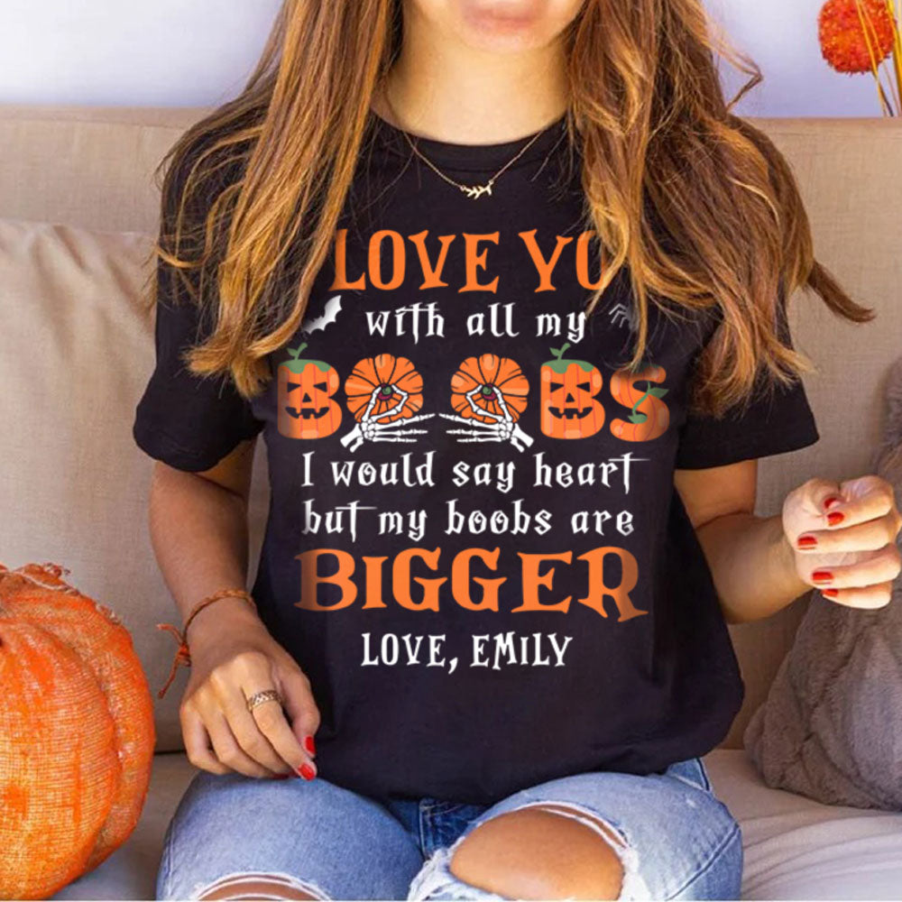 I Love You Skeleton Boob Funny Girlfriend Halloween Personalized Shirt