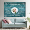 Personalized I Never Left You Every Step Of The Way Dandelion Memorial Canvas