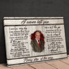 Personalized I Never Left You Every Step Of The Way Memorial Canvas