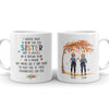 I Would Fight A Bear For You Sister Best Friend Funny Personalized Mug