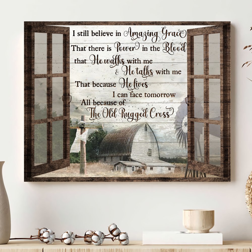 I still believe in Amazing Grace Jesus Barn Canvas Wall Art