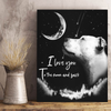 I Love You To The Moon And Back Pit Bull Canvas