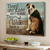 Those We Love Don&#39;t Go Away English Bulldog Memorial Canvas