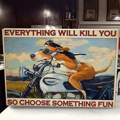 Choose Something Fun Motorcycle Pet Canvas