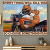 Choose Something Fun Motorcycle Pit Bull Canvas