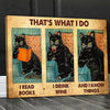 What I Do Books Wine Know Things Cat Canvas