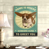 Home Is Someone Runs To Greet You Beagle Canvas