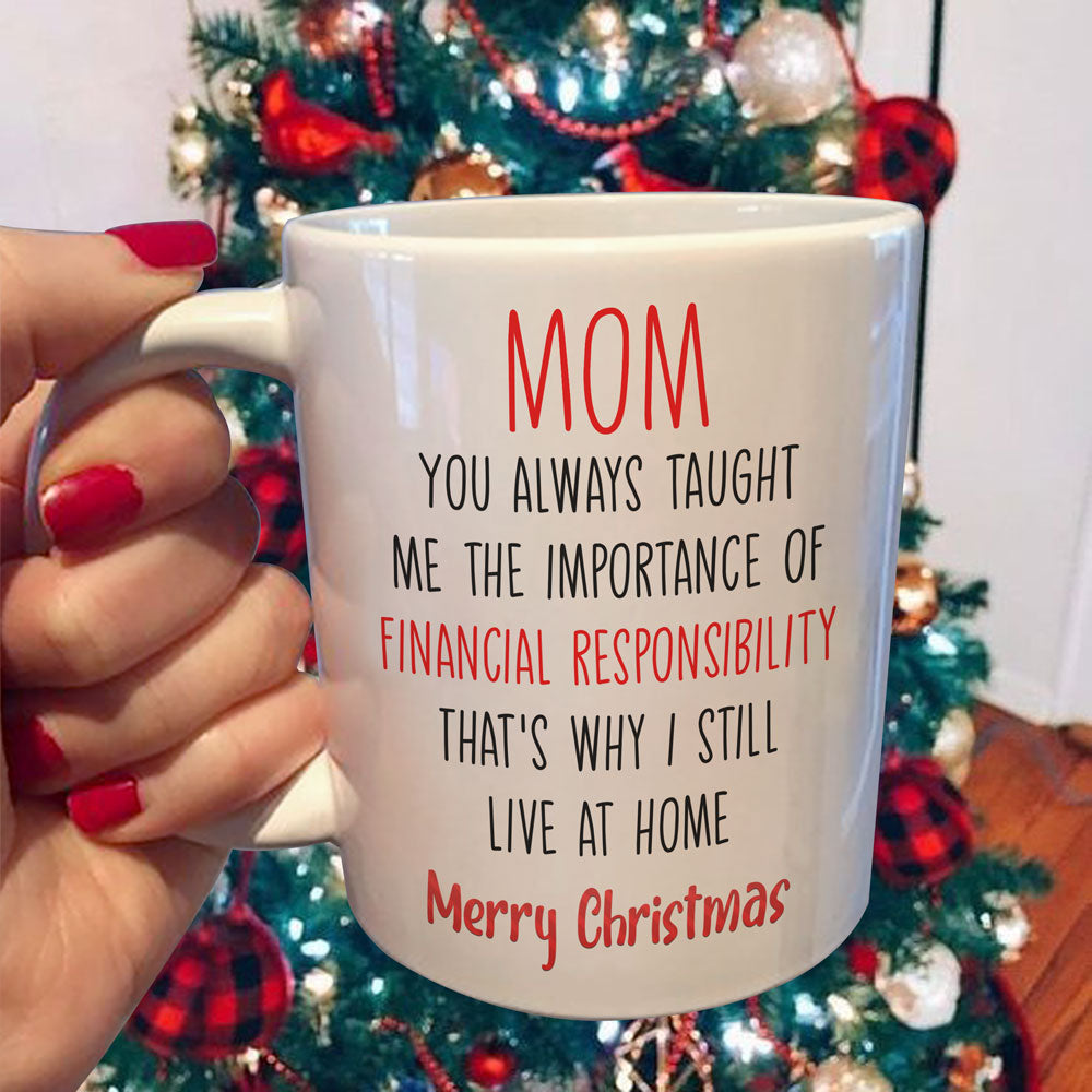 54834-Gift For Mom You Taught Me The Importance Of Financial Responsibility H0