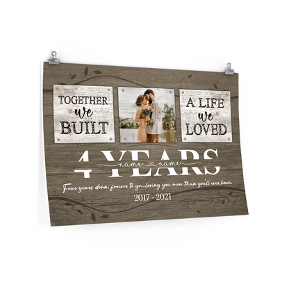 53845-Personalized 4 Year Anniversary Gift For Her Custom Photo, 4th Anniversary Gift For Him, Together We Built A Life Poster H0