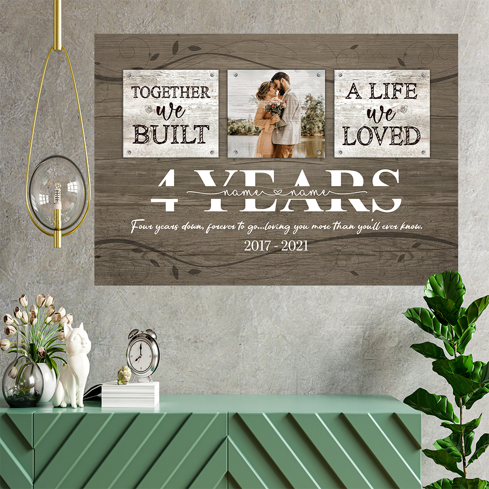 53136-Personalized 4 Year Anniversary Gift For Her Custom Photo, 4th Anniversary Gift For Him, Together We Built A Life Peel & Stick Poster H0