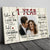 53003-Personalized 1st Wedding Anniversary Gift For Her, 1 Year Anniversary Gift For Him, When I Tell You I Love You Canvas H0