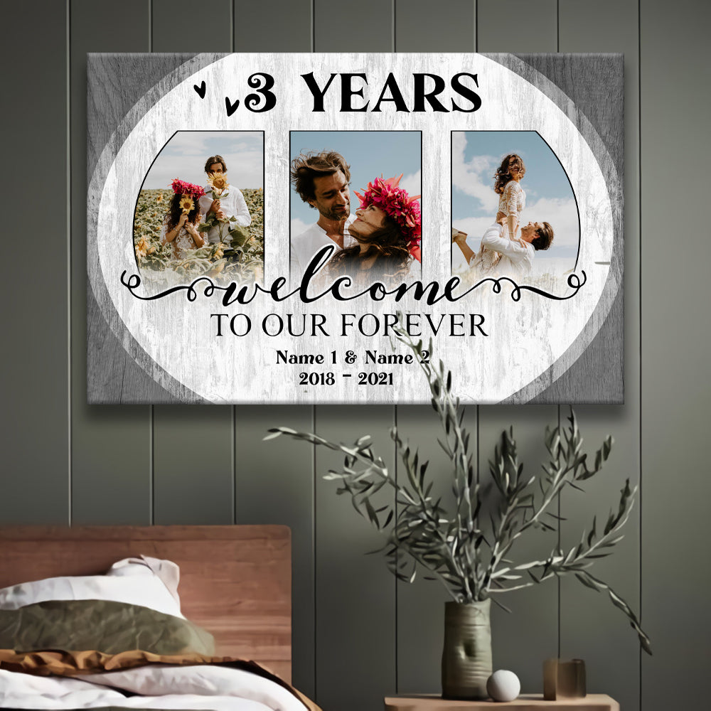 53282-Personalized 3rd Wedding Anniversary Gift For Her, 3 Years Anniversary Gift For Him, Welcome Our Forever Canvas H0