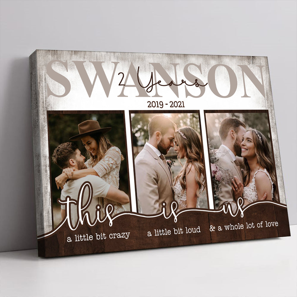 Personalized 2nd Wedding Anniversary Gift For Her, 2 Year Anniversary Gift For Him, A Little Bit Crazy Canvas