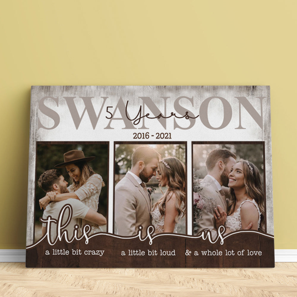 Personalized 5th Wedding Anniversary Gift For Her, 5 Years Anniversary Gift For Him, A Little Bit Crazy Canvas