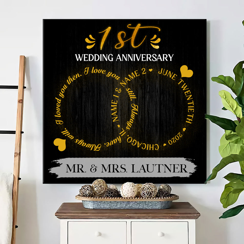 53687-Personalized 1st Wedding Anniversary Gift For Her, 1 Year Anniversary Gift For Him, I Loved You Then Canvas H0
