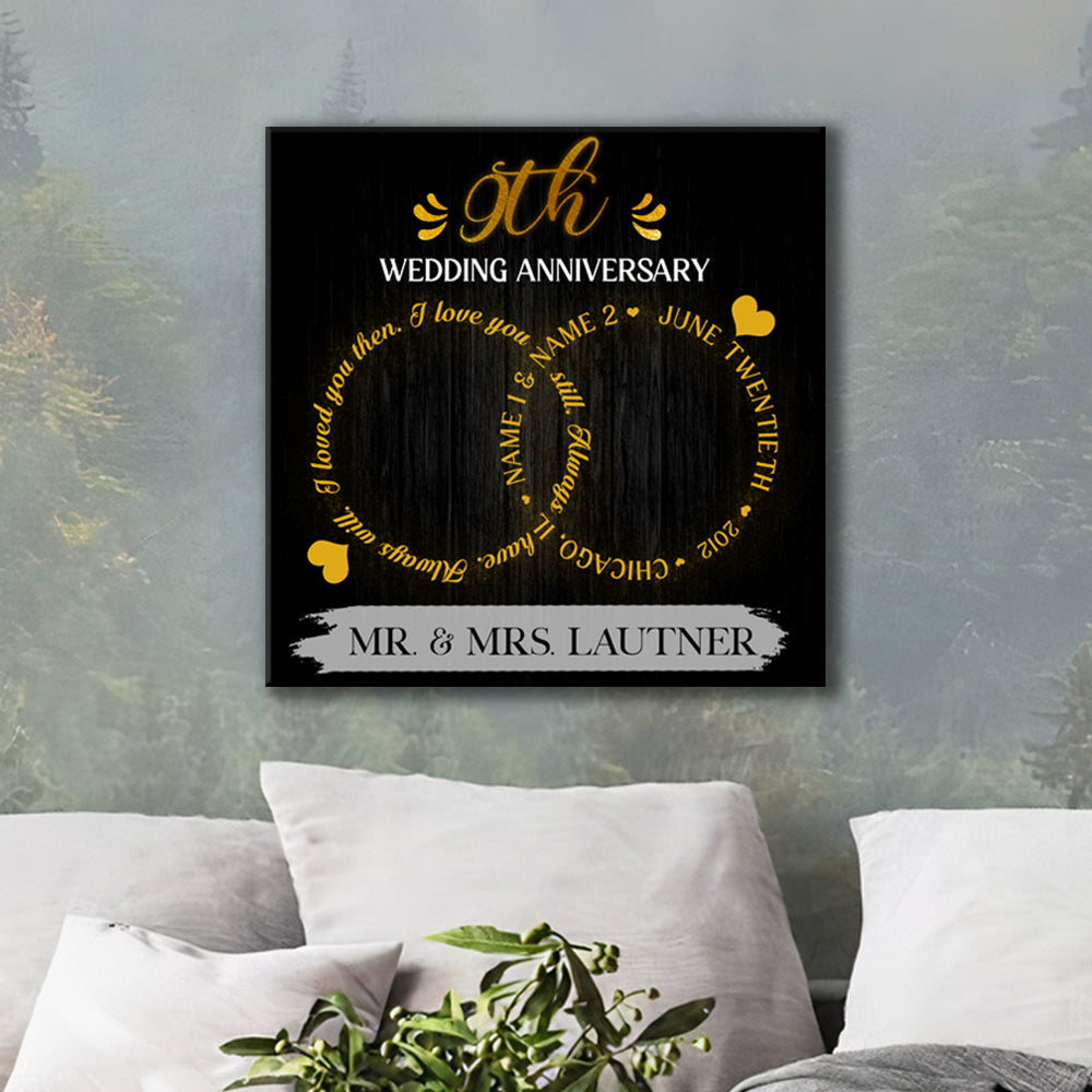 53709-Personalized 9th Wedding Anniversary Gift For Her, 9 Years Anniversary Gift For Him, I Loved You Then Canvas H0