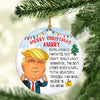 57382-Personalized You&#39;re Great Mom Fake News Believe Me Trump Said, Merry Christmas Mom Ornament H0