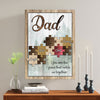 57691-Personalized Gift For Dad, You Are The Pieces That Hold Us Together Father And Children Canvas H1