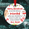 60407-Personalized Funny Gift For Stepdad, Merry Christmas From The Kid You Inherited Christmas Ornament H0