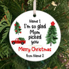 60575-Personalized Funny Christmas Gift For Stepdad, Mom Picked You, Bonus Dad Ornament H0