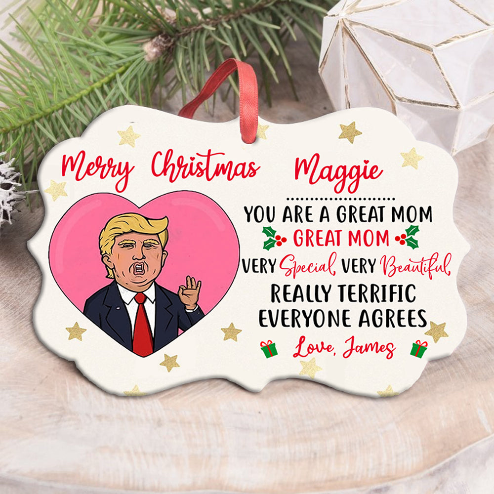 59826-Personalized Funny Christmas Gift For Mom, You Are A Great Mom, Everyone Agrees Ornament H0