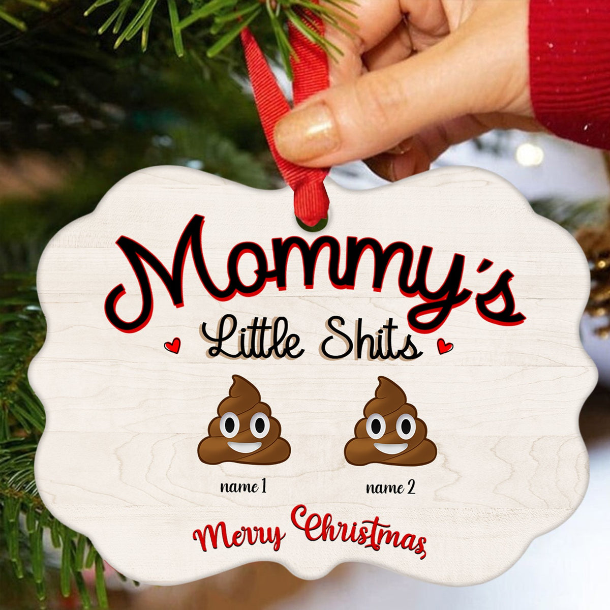 60257-Personalized Funny Gift For Mom Christmas Ornament, Mommy's Little Shits, Kid's Name Christmas Ornament H0
