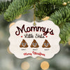 60259-Personalized Funny Gift For Mom Christmas Ornament, Mommy&#39;s Little Shits, Kid&#39;s Name Christmas Ornament H1