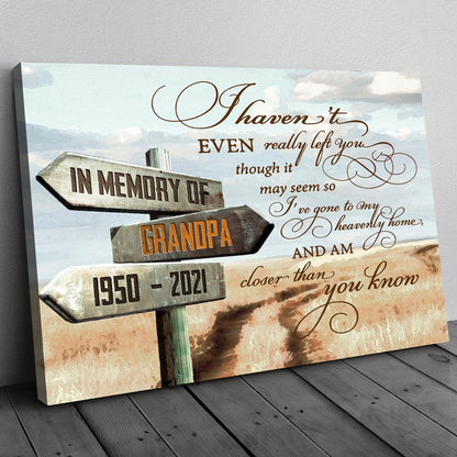 60852-Personalized In Loving Memory Of Canvas, I Haven't Really Left You Canvas H1