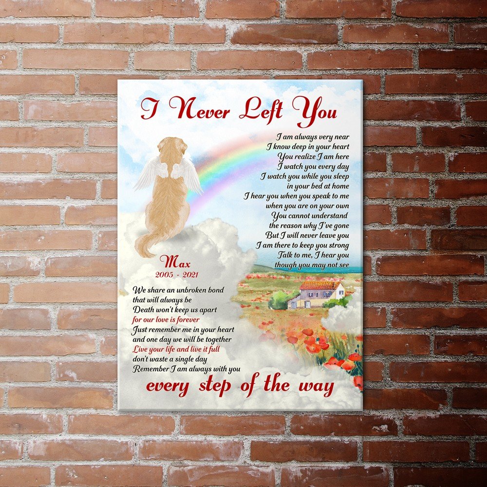 Personalized Golden Retrievers Dog Memorial Gift, I Never Left You, Loss Of Dog Canvas