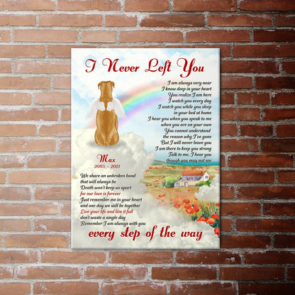 61611-Personalized Boxers Memorial Gift, I Never Left You, Loss Of Dog Canvas H0