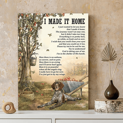 Personalized German Pointers Memorial Gift, I Made It Home, Loss Of Dog Canvas