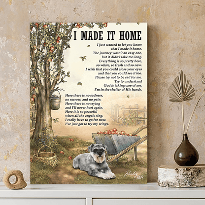 62052-Personalized Miniature Schnauzers Memorial Gift, I Made It Home, Loss Of Dog Canvas H0