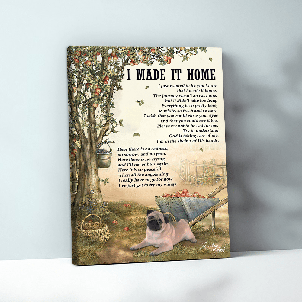 62069-Personalized Pug Memorial Gift, I Made It Home, Loss Of Dog Canvas H1
