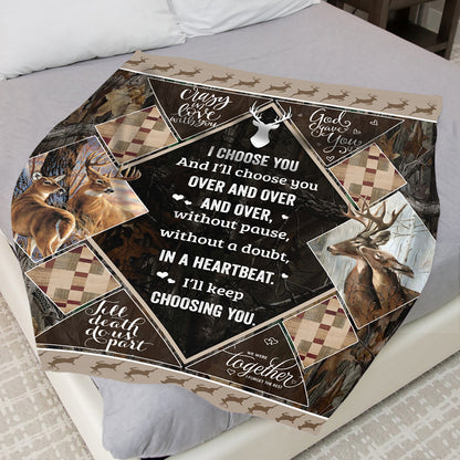 50862-Deer Blanket Gift For Her, I Choose You Deer Couple, Gift For Wife Fleece Blanket H1