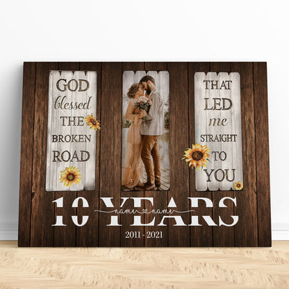 50452-Personalized 10 Year Anniversary Gift For Wife, 10th Anniversary Gift For Husband Custom Photo God Blessed The Broken Road Canvas H1