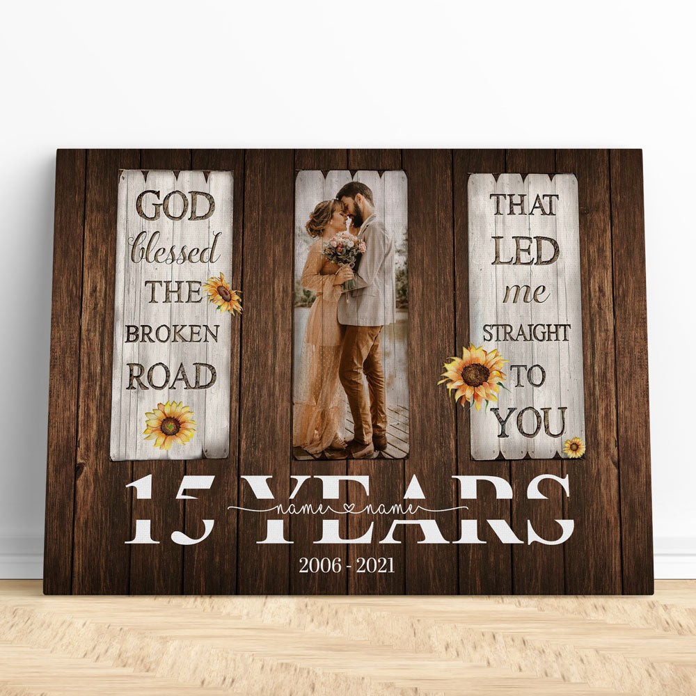 50443-Personalized 15 Year Anniversary Gift For Wife, 15th Anniversary Gift For Husband Custom Photo God Blessed The Broken Road Canvas H0